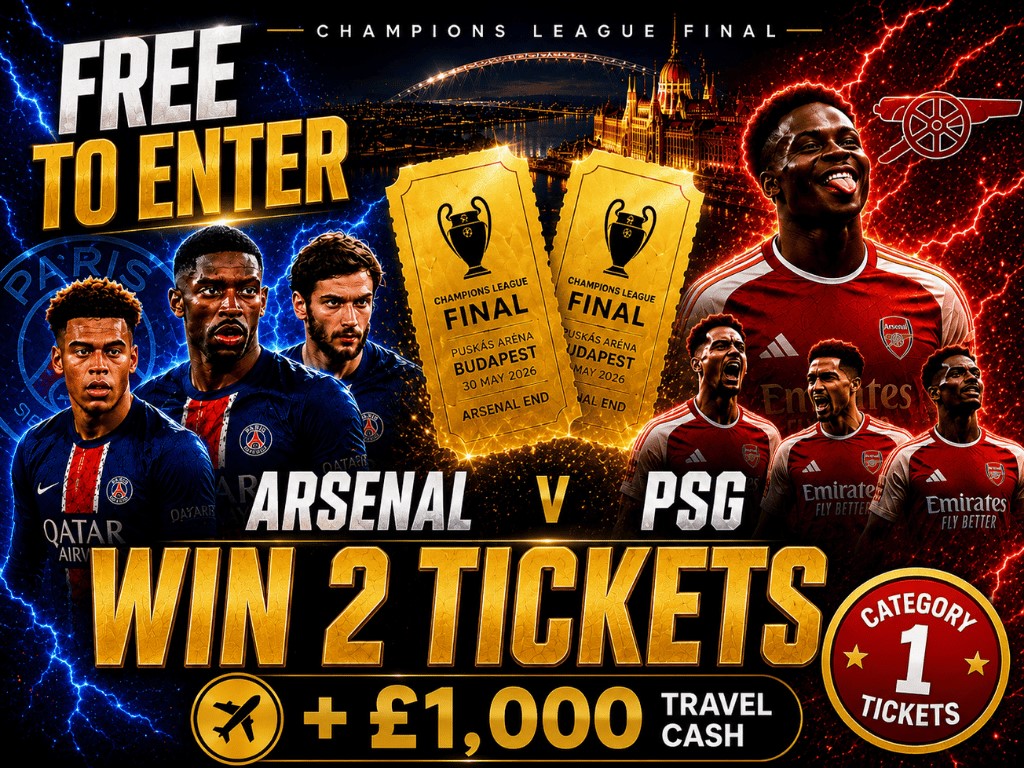 Arsenal v PSG Cat 1 Champions League Final Tickets + £1,000 Cash