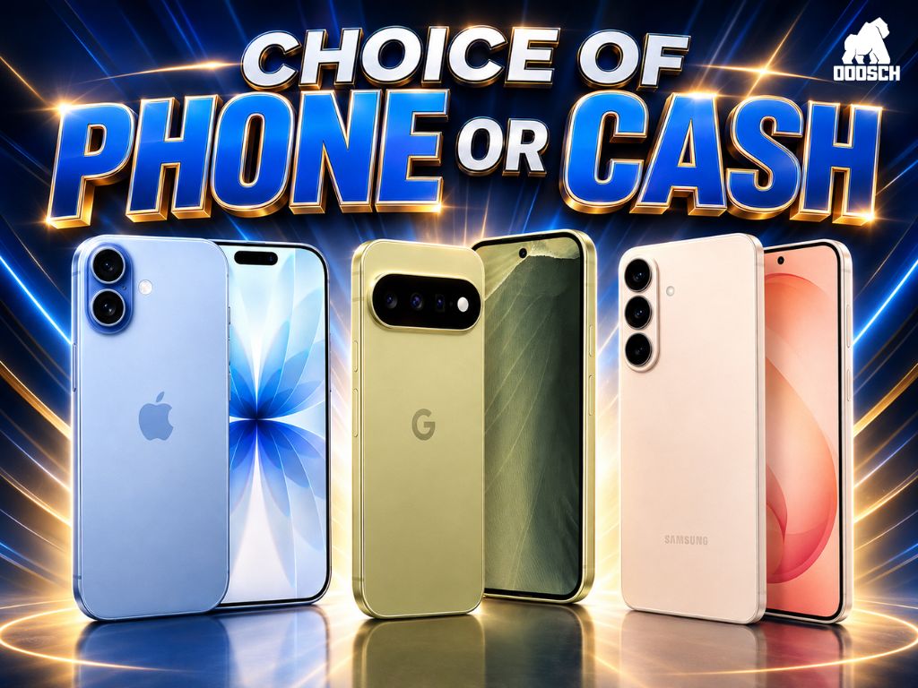 CHOICE OF PHONE OR CASH