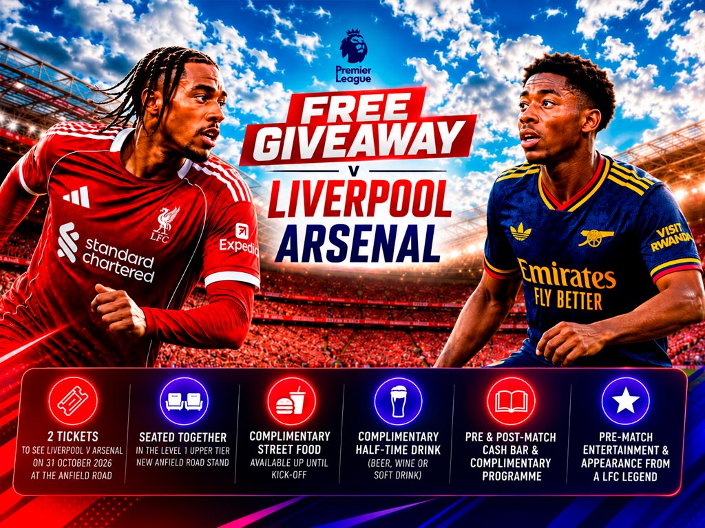 Liverpool v Arsenal Free Giveaway